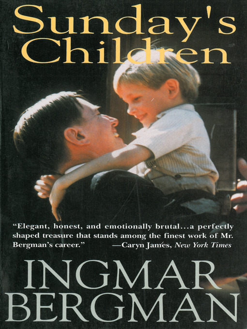 Title details for Sunday's Children by Ingmar Bergman - Available